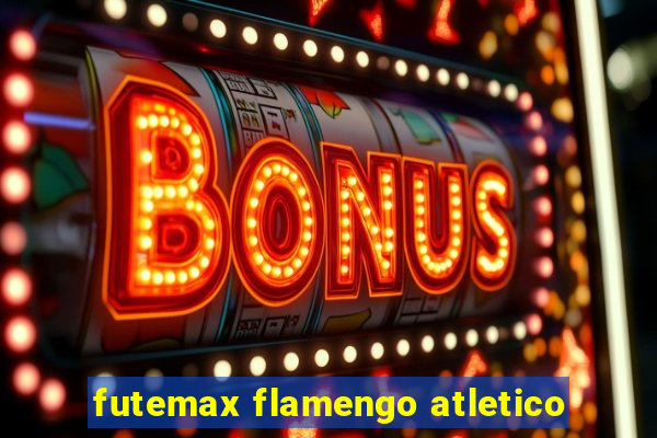 futemax flamengo atletico